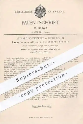 original Patent - Richard Schwickert in Freiburg , 1899 , Doppelpresse mit ausschwenkbaren Deckeln , Presse , Pressen !