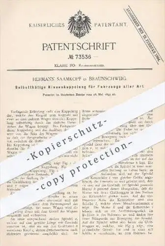 original Patent - H. Saamkopf , Braunschweig , 1893 , Selbsttätige Klauenkupplung für Fahrzeuge , Kupplung , Eisenbahn