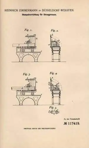 Original Patentschrift - H. Zimmermann in Düsseldorf - Wersten ,1900, Strangpresse , Presse , Metallbau !!!