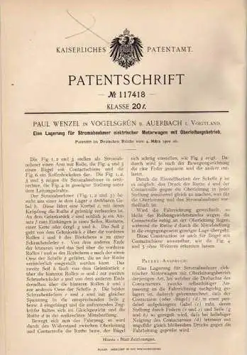 Original Patentschrift - P. Wenzel in Vogelsgrün b. Auerbach ,1900,  Oberleitungs Motorwagen !!!