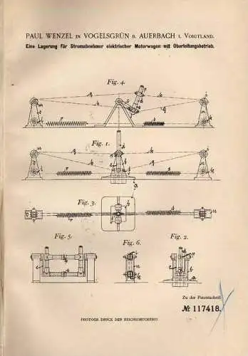 Original Patentschrift - P. Wenzel in Vogelsgrün b. Auerbach ,1900,  Oberleitungs Motorwagen !!!