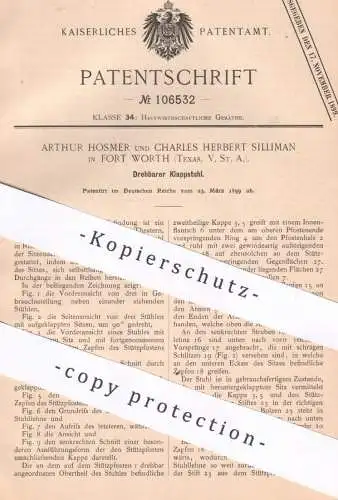 original Patent - Arthur Hosmer , Charles Herbert Silliman , Forth Worth , Texas , USA , 1899 , Drehbarer Klappstuhl