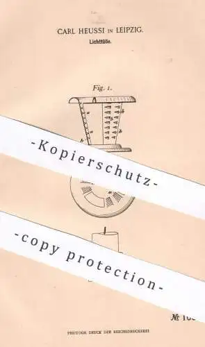 original Patent - Carl Heussi , Leipzig 1899 , Lichttülle | Licht - Tülle | Fassung , Kerze , Lampe , Laterne | Gewinde