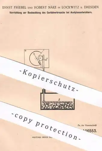 original Patent - Ernst Friebel , Robert Näke , Lockwitz / Dresden , 1898 , Karbidverbrauch bei Acetylenentwickler !!