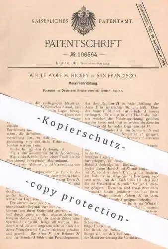 original Patent - White Wolf M. Hickey , San Francisco , USA , 1899 , Massagegerät | Massage , Massieren , Medizin !!!