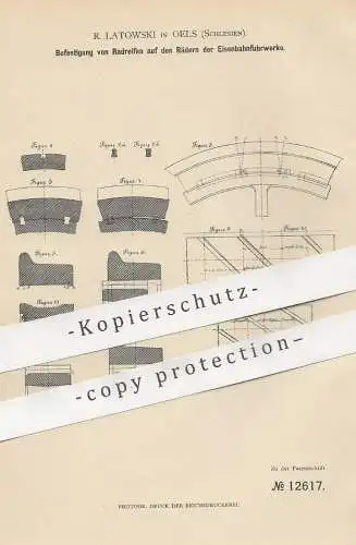 original Patent - R. Latowski , Oels , Schlesien , 1880 , Befestigung von Reifen auf Räder | Eisenbahn , Bahn !!