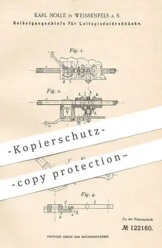 original Patent - Karl Nolle , Weißenfels / Saale , 1900 , Selbstgangschloss für Leitspindeldrehbank | Schloss , Sperre