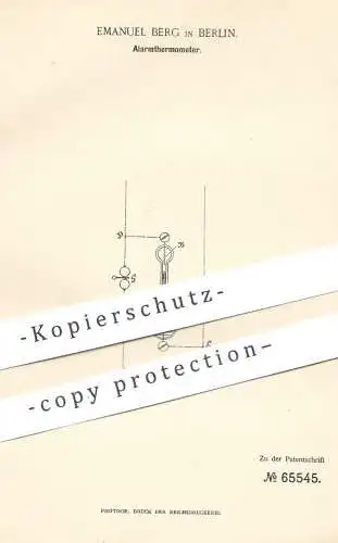 original Patent - Emanuel Berg , Berlin , 1891 , Alarmthermometer | Thermometer | Alarm , Signal | Quecksilber !!