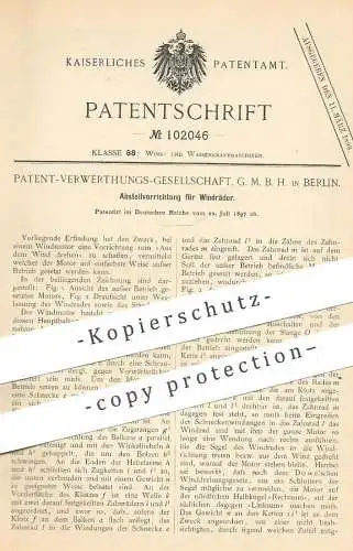 original Patent - Patent - Verwerthungs-Ges. GmbH Berlin , 1897 , Abstellen der Windräder | Windrad , Windkraft , Motor