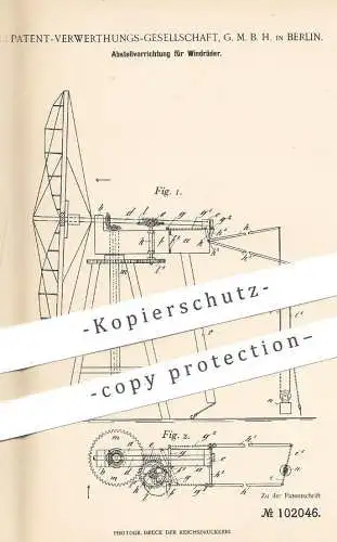 original Patent - Patent - Verwerthungs-Ges. GmbH Berlin , 1897 , Abstellen der Windräder | Windrad , Windkraft , Motor