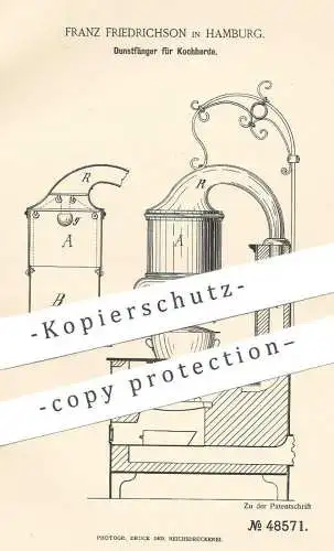 original Patent - Franz Friedrichson , Hamburg , 1889 , Dunstfänger für Kochherd | Herd , Kochofen , Ofen , Küchenherd