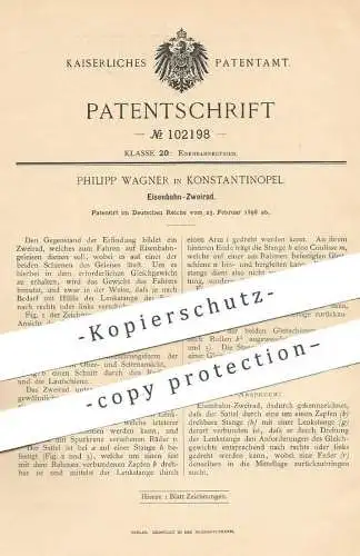 original Patent - Philipp Wagner , Konstantinopel / Istanbul , 1898 , Eisenbahn - Zweirad | Eisenbahnen , Bahn !!!