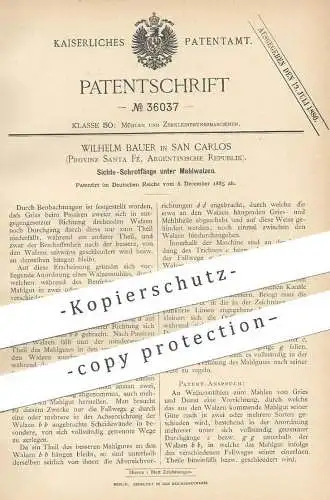 original Patent - Wilhelm Bauer , San Carlos , Santa Fé , Argentinien | 1885 | Sichte Schrotfang unter Mahlwalze | Mühle