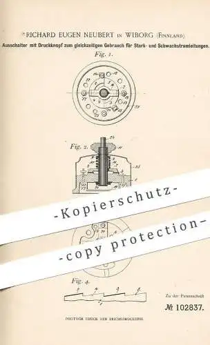 original Patent - Richard Eugen Neubert , Wiborg , Finnland , 1898 , Ausschalter mit Druckknopf | Strom , Elektrik !!