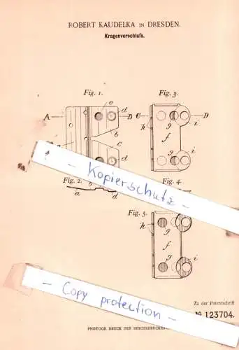 original Patent - Robert Kaudelka in Dresden , 1900 , Kragenverschluß !!!