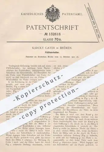 original Patent - Karoly Gayer , Bremen 1901 , Füllfederhalter | Federhalter , Schreibfeder , Feder , Füller , Schreiben