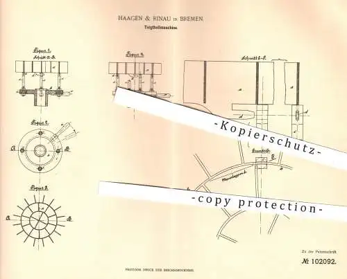 original Patent - Haagen & Rinau , Bremen , 1898 , Teigteilmaschine | Brot , Teig , Bäcker , Bäckerei , Backen !!!