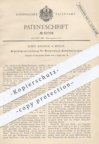 original Patent - Ernst Angrick , Berlin , 1891 , Regelung für Niederdruck - Dampfheizungen | Heizung , Heizungen !!!