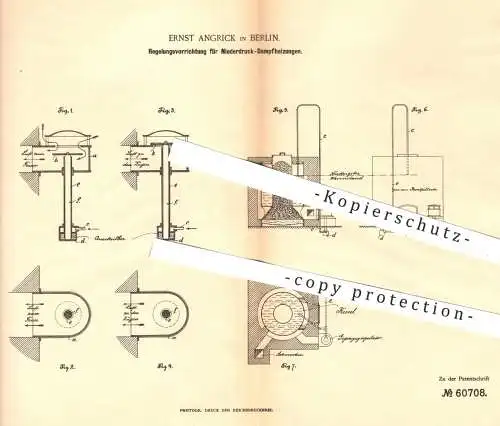 original Patent - Ernst Angrick , Berlin , 1891 , Regelung für Niederdruck - Dampfheizungen | Heizung , Heizungen !!!