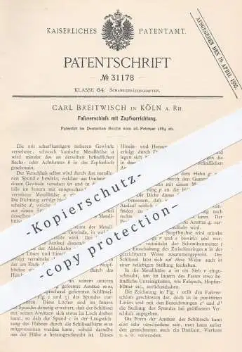 original Patent - Carl Breitwisch , Köln / Rhein  1884 , Fassverschluss mit Zapfvorrichtung | Bierfass , Bier , Zapfhahn