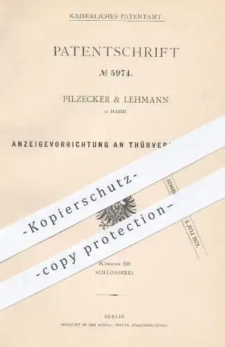 original Patent - Pilzecker & Lehmann in Hamm , 1878 , Anzeige an Türverschlüssen | Türschloss , Tür , Türen , Schlosser