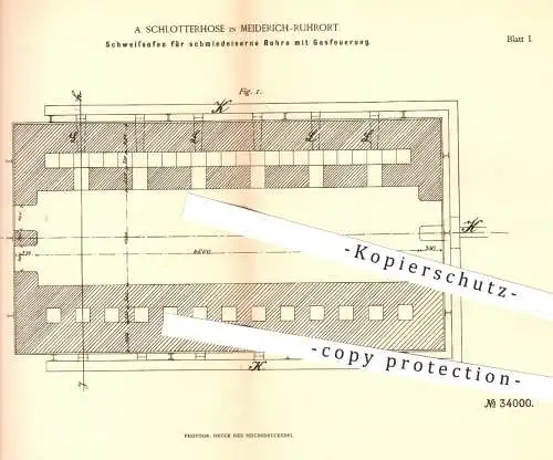 original Patent - A. Schlotterhose in Meiderich Ruhrort , 1884 , Schweißofen für schmiedeiserne Rohre mit Gasfeuerung !!