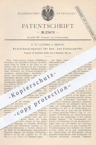 original Patent - F. W. Ulffers in Berlin , 1882 , Propeller für See- u. Flussschiffe | Schiff , Schiffe , Schiffbau !!!