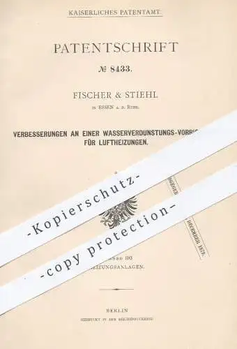 original Patent - Fischer & Stiehl , Essen / Ruhr , 1879 , Wasserverdunstung bei Luftheizungen | Heizung , Heizungen !!!