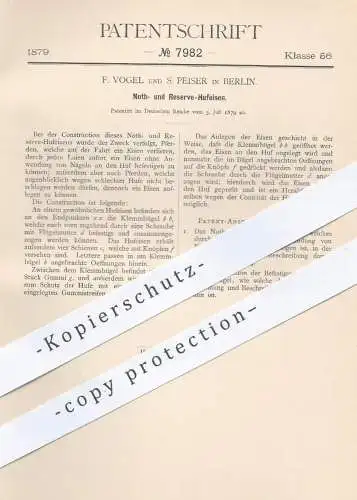 original Patent - F. Vogel , S. Peiser , Berlin , 1879 , Not- u. Reserve- Hufeisen | Huf , Hufschmied , Schmied , Pferde