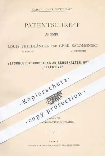 original Patent - L. Friedländer , Berlin | Gebr. Salomonski , Elberfeld , 1878 , Verschluss an Schubkasten | Detective