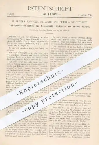 original Patent - G. Albert Reiniger , Christian Petri , Stuttgart , 1880 , Tabakschneidemaschine | Tabak , Zigarren !!