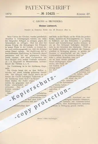 original Patent - C. Gross in Bromberg , 1879 , Glocken - Läutewerk | Glocke , Kirchenglocke , Kirchenglocken !!!