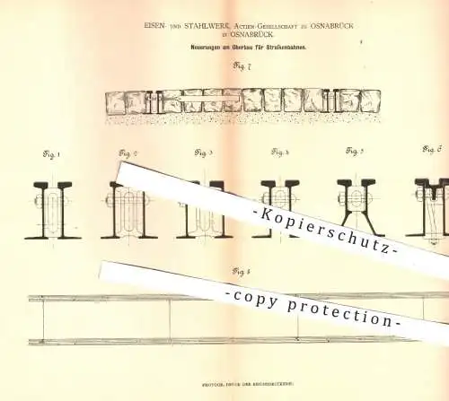 original Patent - Eisen- und Stahlwerk AG zu Osnabrück , 1879 , Oberbau für Straßenbahn , Straßenbahnen | Eisenbahn !!!