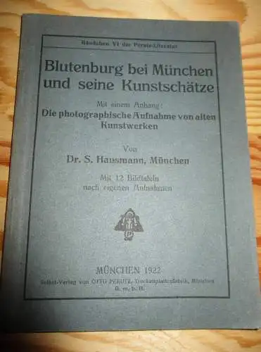 Blutenburg bei München und seine Kunstschätze , 1922 , Dr. S. Hausmann , Kunst , Reklame , Otto Perutz !!!