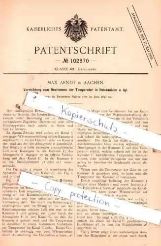 original Patent - Max Arndt in Aachen , 1897 , Vorrichtung zum Bestimmen der Temperatur in Heizkanälen !!!