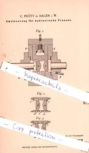 original Patent - C. Prött in Hagen i. W. , 1898 , Umsteuerung für hydraulische Pressen !!!