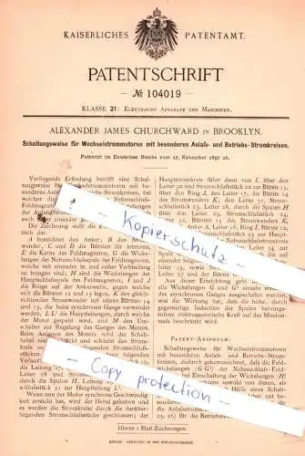 original Patent - Alexander James Churchward in Brooklyn , 1897 , Schaltungsweise für Wechselstrommotoren !!!