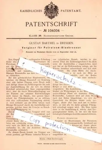 original Patent - Gustav Barthel in Dresden , 1898 , Vergaser für Petroleum-Blaubrenner !!!