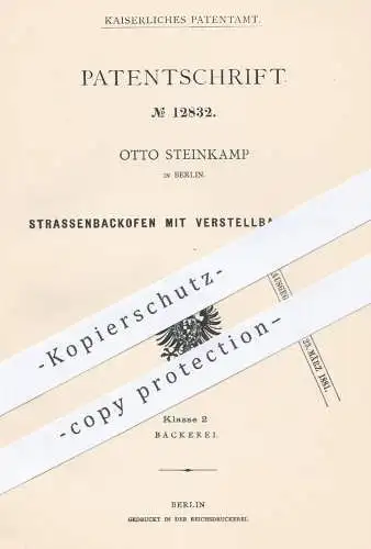 original Patent - Otto Steinkamp , Berlin , 1880 , Straßenbackofen mit verstellbarem Rost | Backofen , Ofen , Bäcker !!