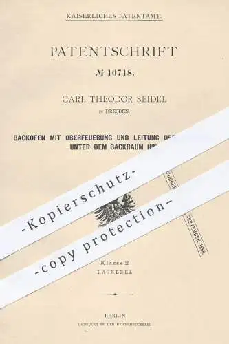 original Patent - Carl Theodor Seidel , Dresden , 1880 , Backofen mit Oberfeuerung | Ofen , Herd , Bäcker , Bäckerei !!!