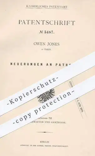 original Patent - Owen Jones in Paris , 1878 , Patronen | Patrone , Waffe , Waffen , Gewehr , Gewehre , Geschosse !!!