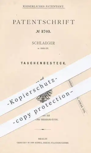 original Patent - Schlaeger , Berlin , 1878 , Taschenbesteck | Besteck , Messer und Gabel , Taschenmesser !!!