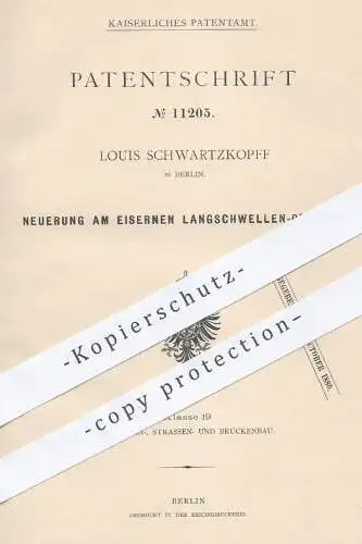 original Patent - Louis Schwartzkopff in Berlin , 1880 , eiserner Langschwellen - Oberbau | Eisenbahnen , Straßenbahn