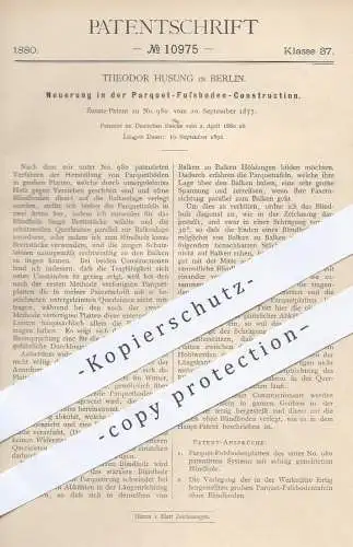 original Patent - Theodor Husung , Berlin , 1880 , Parkett - Fußboden | Holz , Holzfußboden , Holzbearbeitung , Tischler