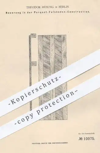 original Patent - Theodor Husung , Berlin , 1880 , Parkett - Fußboden | Holz , Holzfußboden , Holzbearbeitung , Tischler