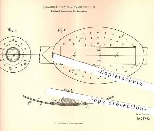 original Patent - Alexander Strauss , Frankfurt / Main , 1894 , Bruchband für Nabelbrüche | Medizin , Arzt , Ärzte !!