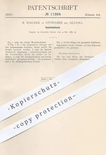 original Patent - E. Wagner , Hamburg , Ottensen , Altona , 1880 , Hundehalsband | Halsband für Hund , Hunde | Tiere !!!