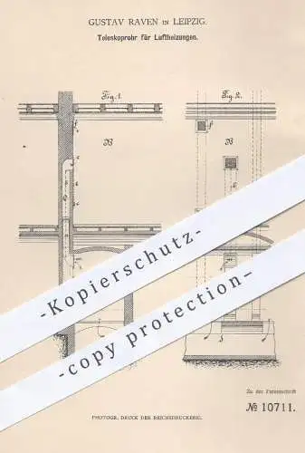 original Patent - Gustav Raven , Leipzig , 1879 , Teleskoprohr für Luftheizungen | Heizung , Heizungen , Ofen , Öfen !!