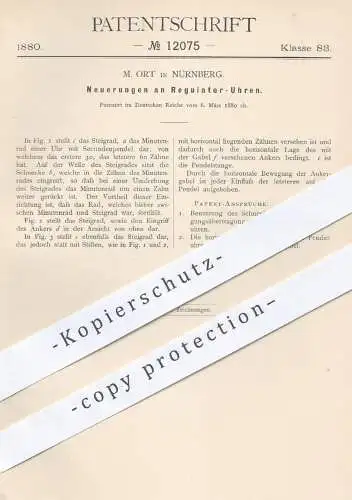 original Patent - M. Ort in Nürnberg , 1880 , Regulator - Uhren | Uhr , Uhrwerk , Uhrmacher , Regulatoren , Pendeluhr !!