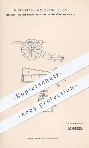 original Patent - Grusonwerk , Magdeburg Buckau  1892 , Räderlaffete mit Bremssporn und Rücklauf - Kolbenbremse | Waffen